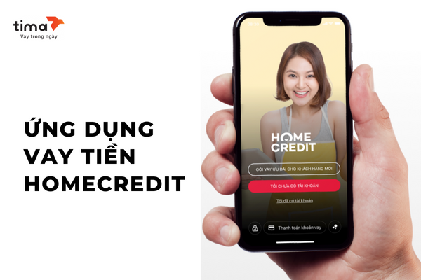 ứng dụng vay tiền homecredit